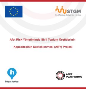 2 – Afet Risk Yönetiminde STK’ların Kapasitesinin Desteklenmesi